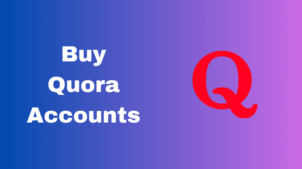 BUY QUORA ACCOUNT