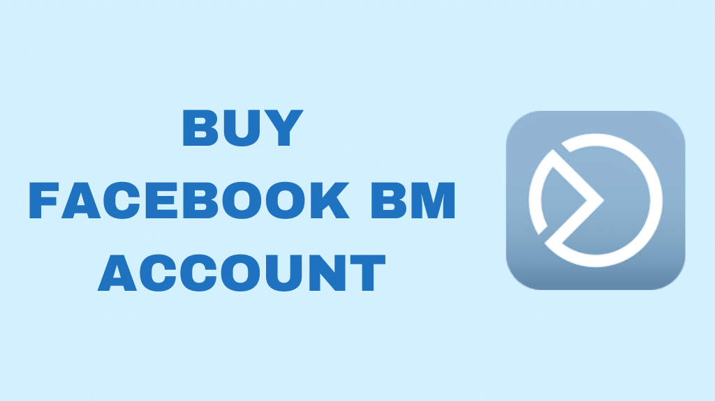 BUY FACEBOOK BM ACCOUNT