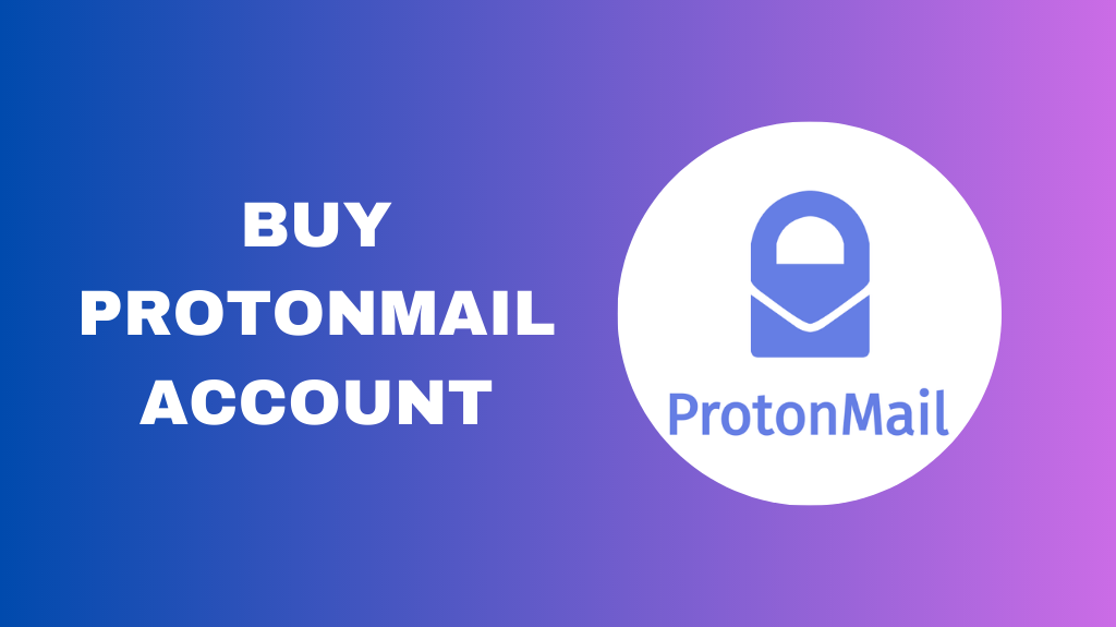 Buy PROTONMAIL Account