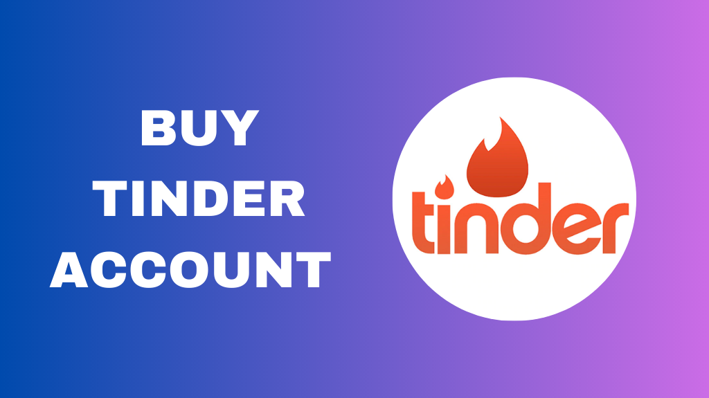 Buy Tinder Account