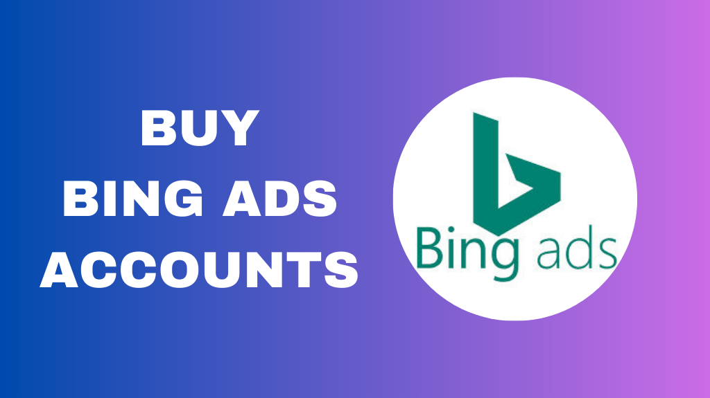 Buy Bing ADS ccounts